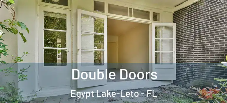  Double Doors Egypt Lake-Leto - FL
